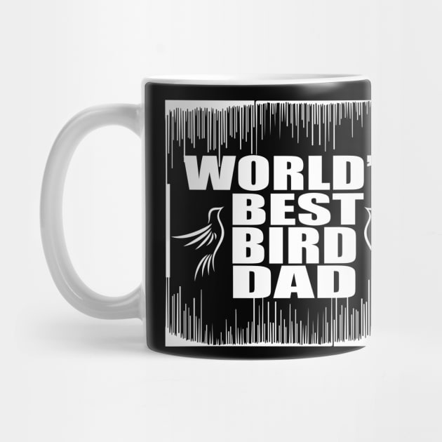 World's best  bird dad tee design birthday gift graphic by TeeSeller07